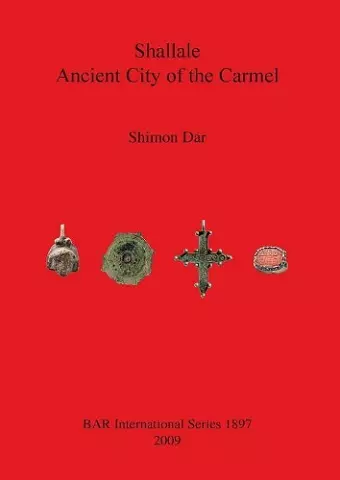 Shallale; Ancient City of Carmel cover