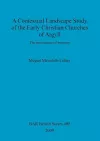 A Contextual Landscape Study of the Early Christian Churches of Argyll cover