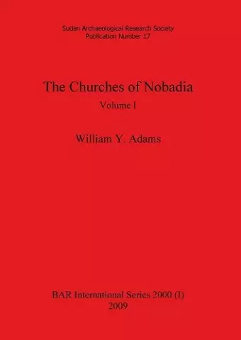 The Churches of Nobadia, Volume I cover