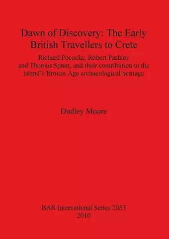 Dawn of Discovery: The Early British Travellers to Crete cover