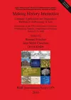 Making History Interactive. Computer Applications and Quantitative Methods in Archaeology (CAA). Proceedings of the 37th International Conference Will cover