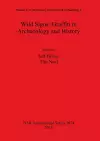 Wild Signs: Graffiti in Archaeology and History cover