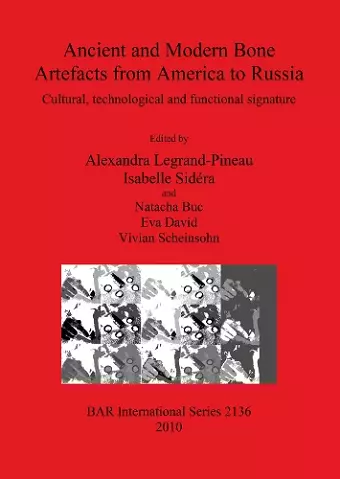 Ancient and Modern Bone Artefacts from America to Russia cover