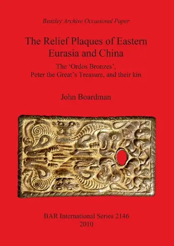 The Relief Plaques of Eastern Eurasia and China cover