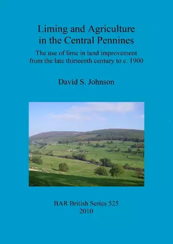 Liming and agriculture in the central Pennines cover