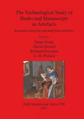 The Technological Study of Books and Manuscripts as Artefacts cover