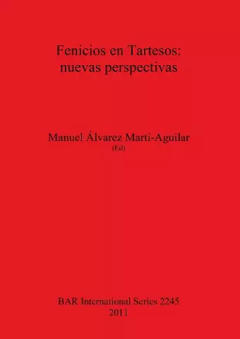 Fenicios en Tartesos: nuevas perspectivas cover