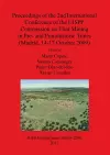 Proceedings of the 2nd International Conference of the UISPP Commission on Flint Mining in Pre- and Protohistoric Times (Madrid 14-17 October 2009) cover