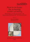 Bread for the people: The  Archaeology of Mills and Milling cover