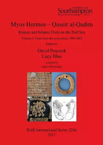 Myos Hormos - Quseir al-Qadim Roman and Islamic Ports on the Red Sea cover