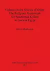 Violence in the Service of Order: The Religious Framework for Sanctioned Killing in Ancient Egypt cover