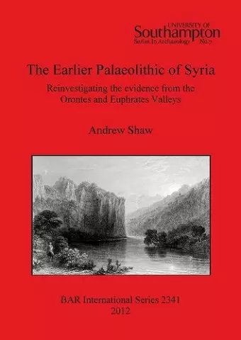 The Earlier Palaeolithic of Syria cover