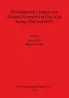 Environmental Changes and Human Occupation in East Asia during OIS3 and OIS2 cover