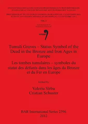 Tumuli Graves - Status Symbol of the Dead in Bronze and Iron Ages in Europe cover