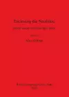 Enclosing the Neolithic cover