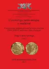 Conimbriga Tardo-Antigua y Medieval Excavaciones arqueológicas en la domus tancinus (2004-2008) (Condeixa-a-Velha Portugal) cover