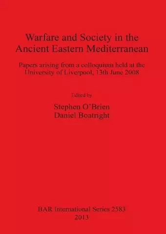 Warfare and Society in the Ancient Eastern Mediterranean cover