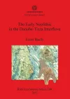 The Early Neolithic in the Danube-Tisza Interfluve cover