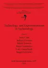 Technology and Experimentation in Archaeology cover