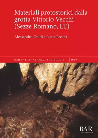 Materiali protostorici dalla grotta Vittorio Vecchi (Sezze Romano, LT) cover