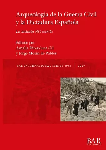 Arqueología de la Guerra Civil y la Dictadura Española cover