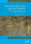 Arts and Crafts in Iron Age East Yorkshire cover