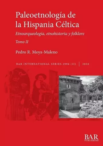 Paleoetnología de la Hispania Céltica. Tomo II cover