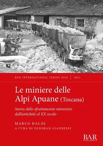 Le Miniere delle Alpi Apuane meridionali (Toscana) cover