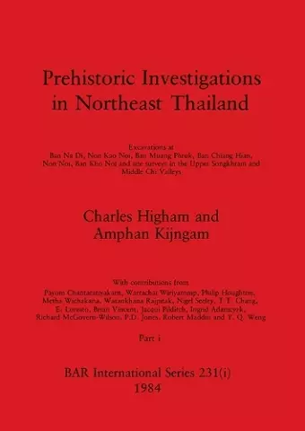 Prehistoric Investigations in Northeast Thailand, Part i cover