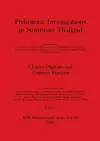 Prehistoric Investigations in Northeast Thailand, Part iii cover