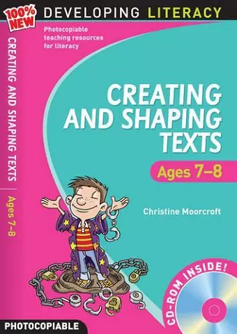 Creating and Shaping Texts: Ages 7-8 cover