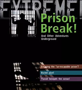 Extreme Science: Prison Break! cover