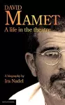 David Mamet: A Life in the Theatre cover