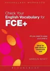 Check Your English Vocabulary for FCE+ cover