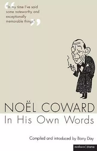 Noel Coward In His Own Words cover
