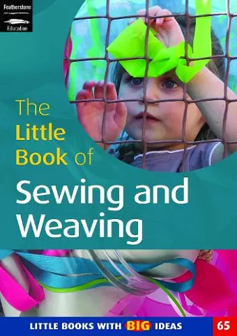 The Little Book of Sewing and Weaving cover