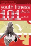 101 Youth Fitness Drills Age 7-11 cover