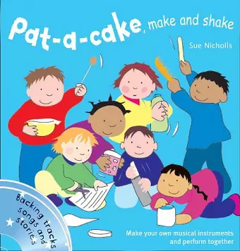 Pat a cake, make and shake cover