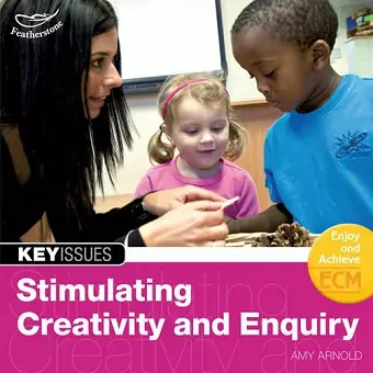 Stimulating Creativity and Enquiry cover