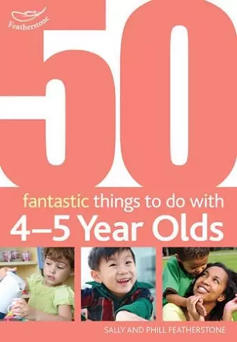 50 Fantastic things to do with 4-5 year olds cover