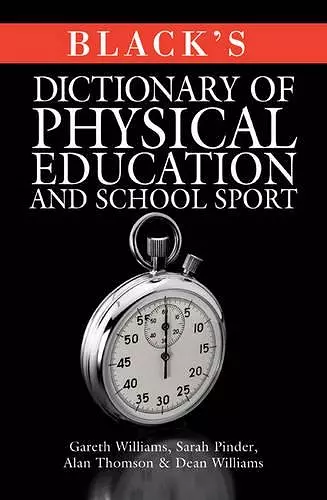 Black's Dictionary of Physical Education and School Sport cover