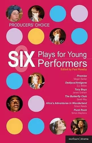 Producers' Choice: Six Plays for Young Performers cover