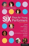 Producers' Choice: Six Plays for Young Performers cover