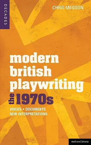 Modern British Playwriting: The 1970s cover
