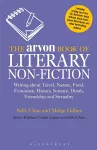 The Arvon Book of Literary Non-Fiction cover