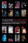 Theatre in Pieces: Politics, Poetics and Interdisciplinary Collaboration cover