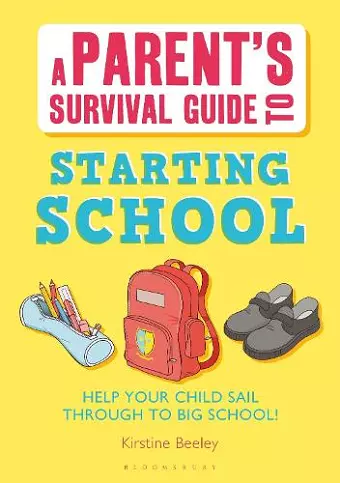 Parent's Survival Guide to Starting School cover