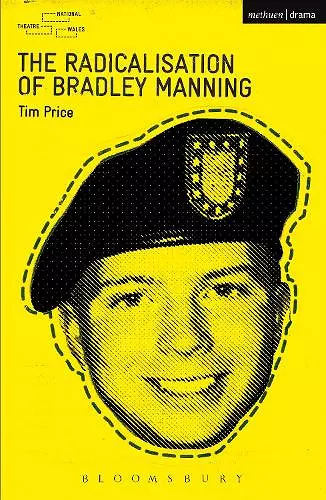 The Radicalisation of Bradley Manning cover