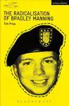 The Radicalisation of Bradley Manning cover