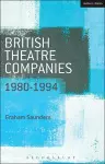 British Theatre Companies: 1980-1994 cover